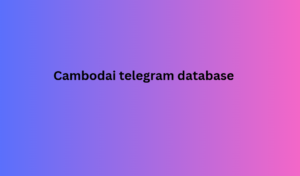 Cambodai telegram database